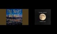 Mashup moonlight & night we met