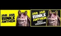 Jar Jar Binks Anthem Comparison