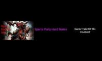 Thumbnail of Sparta Endwar + Party Hard + Triple RBF Remix